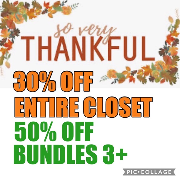 Other - 30% OFF ENTIRE CLOSET!!! OR 50% OFF BUNDLES OF 3+ Other - 30% OFF ENTIRE CLOSET!!! OR 50% OFF BUNDLES OF 3+